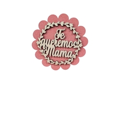 PICK MADERA TE QUEREMOS MAMÁ - Imagen 2